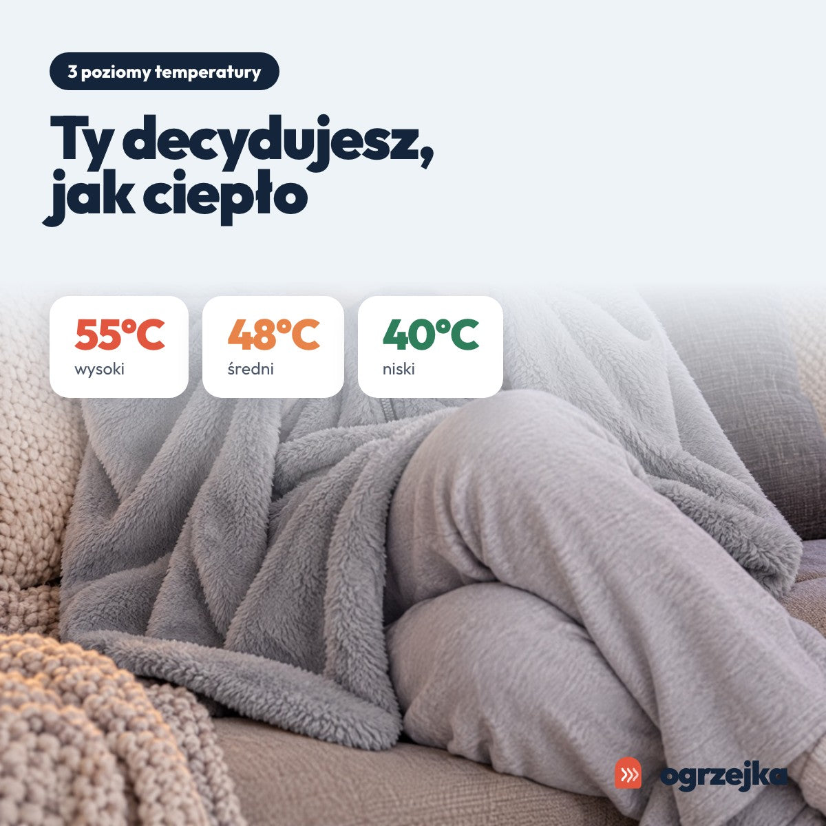 Trzy poziomy temperatury: 55, 48 i 40 stopni Celsjusza